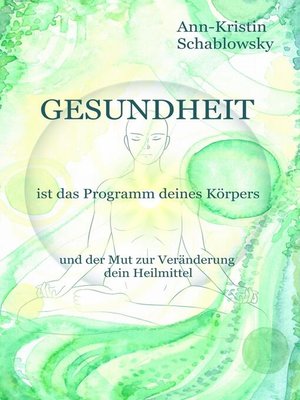 cover image of Gesundheit ist das Programm deines Körpers